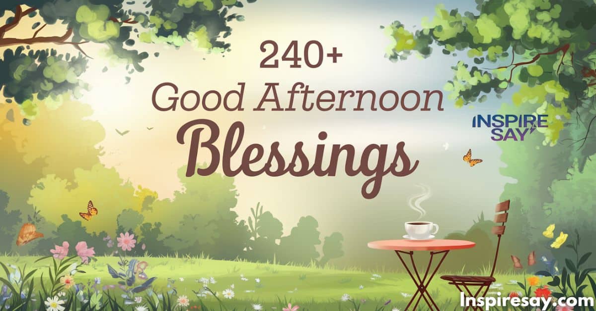 240+ Uplifting Good Afternoon Tuesday Blessings for a Heavy Day