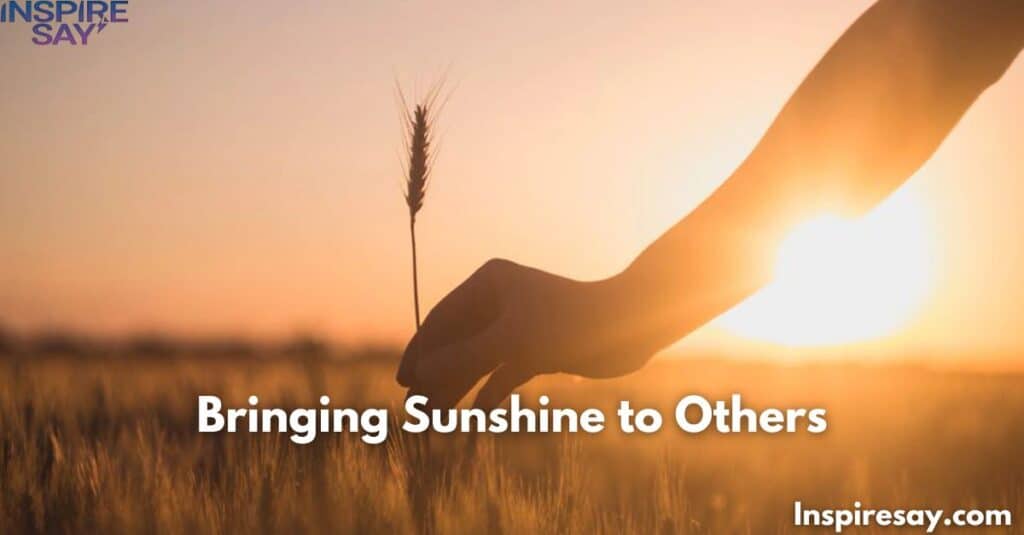 Bringing Sunshine to Others