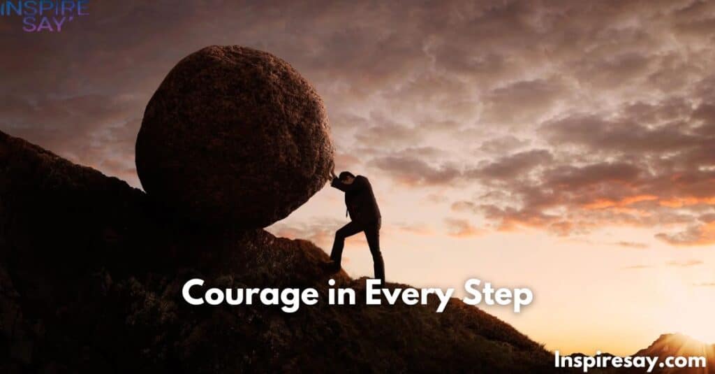 Courage in Every Step