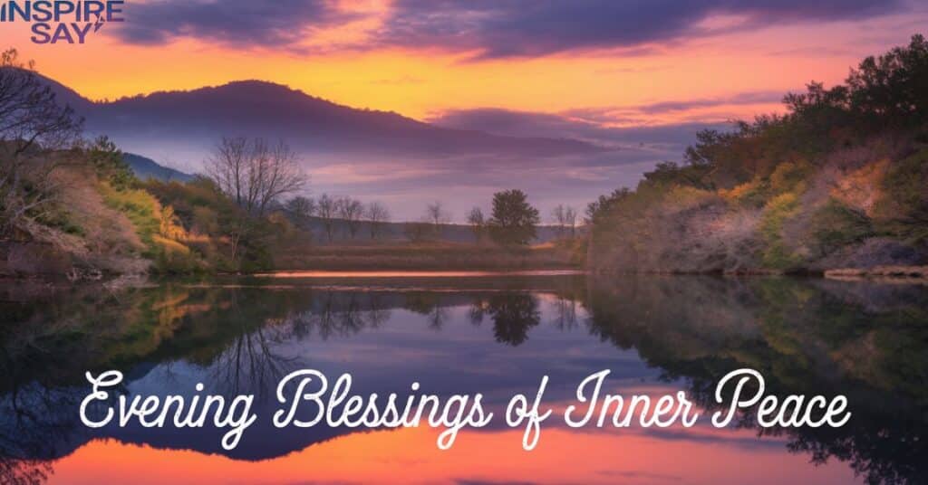 Evening Blessings of Inner Peace