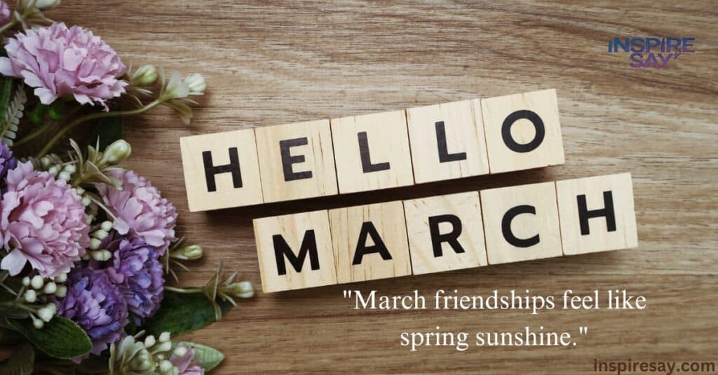 Goodbye February Hello March Quotes