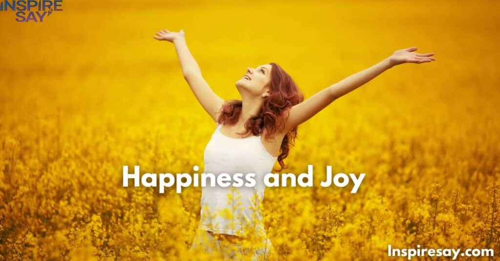 Happiness and Joy