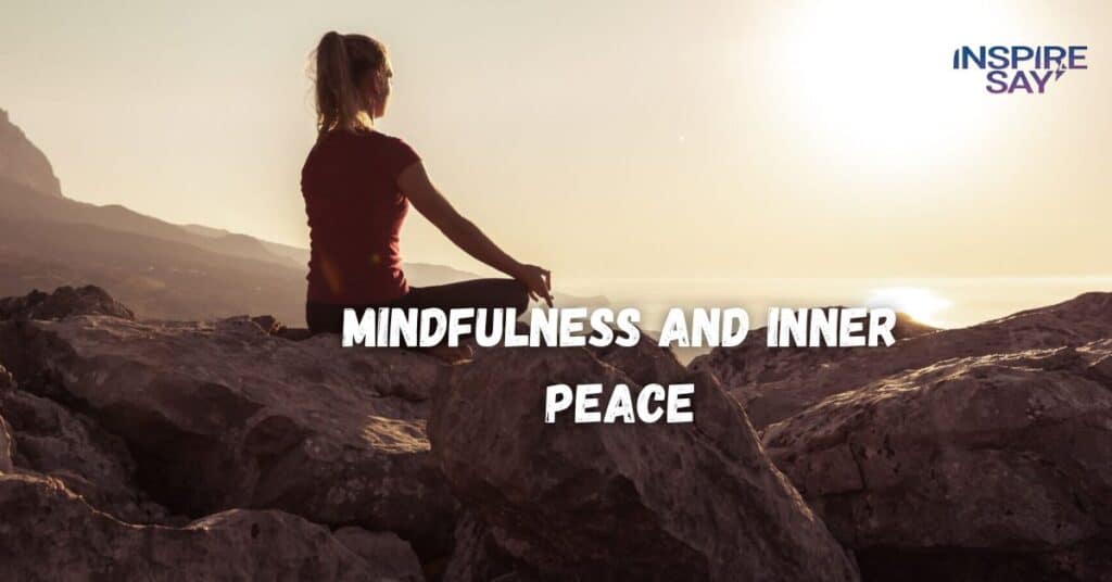 Mindfulness and Inner Peace