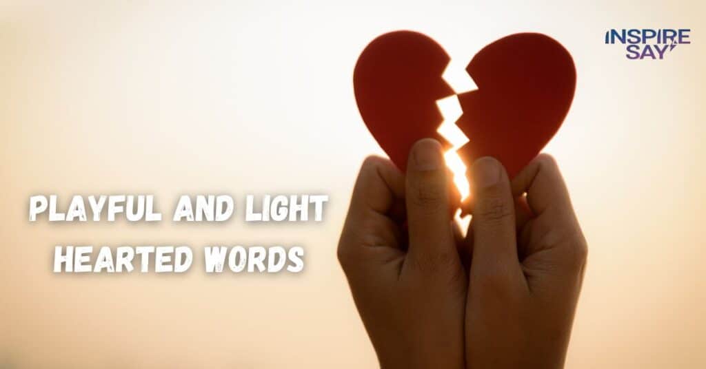 Playful and Light-Hearted Words