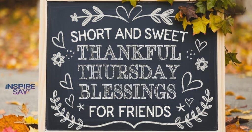 Short and Sweet Thankful Thursday Blessings for Friends