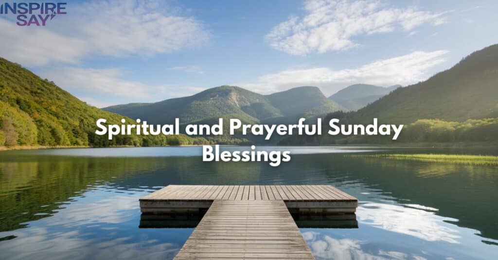 🙏 Spiritual and Prayerful Sunday Blessings 🙏