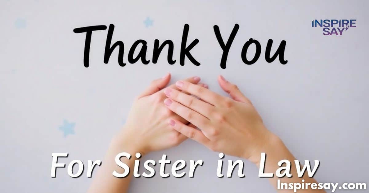 110+ Thank You Messages For Sister In Law