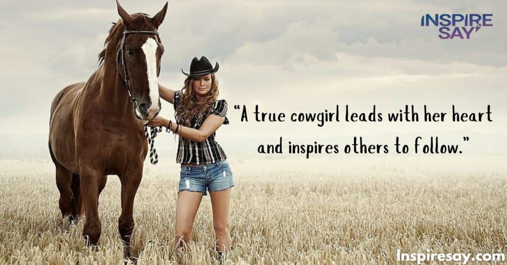 Cowgirl Quotes About Leadership and Confidence