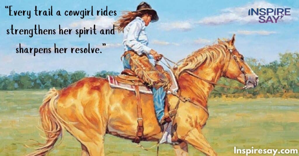 Cowgirl Resilience Quotes