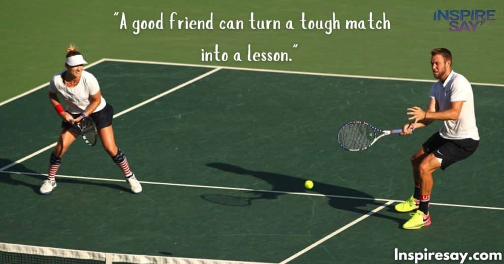 Famous Tennis Player Quotes About Friendship 🏆