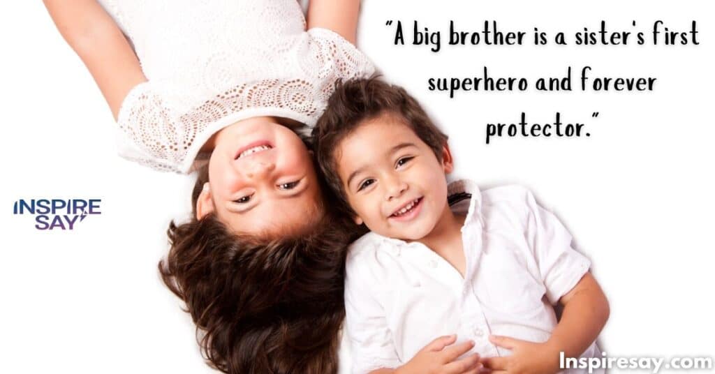 Heartwarming Big Brother and Sister Bond Quotes ❤️