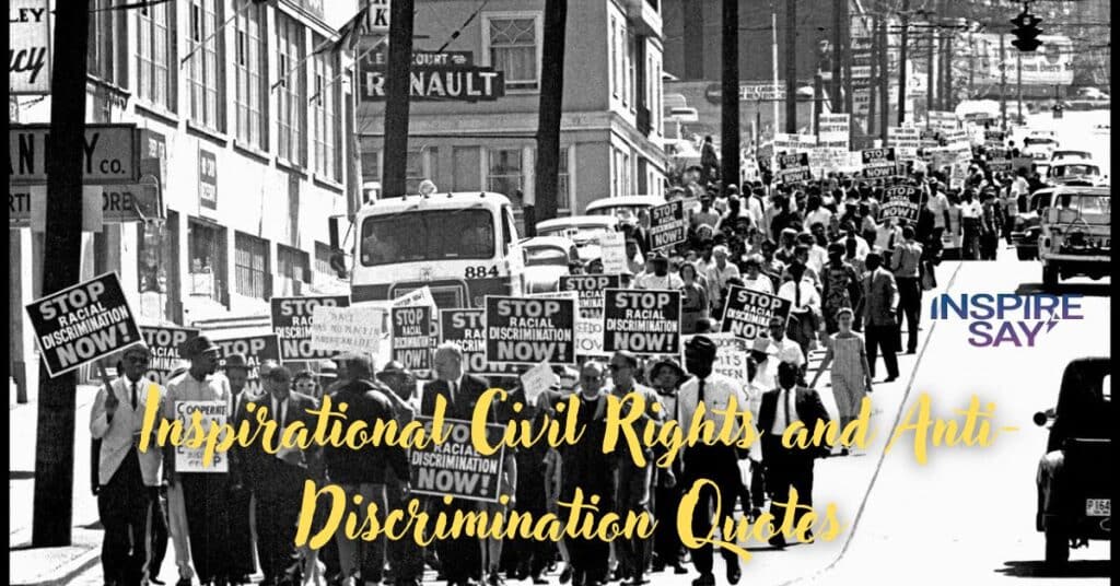 Inspirational Civil Rights and Anti-Discrimination Quotes