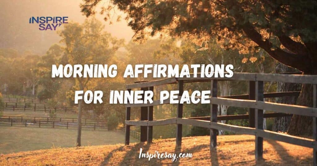 Morning Affirmations for Inner Peace