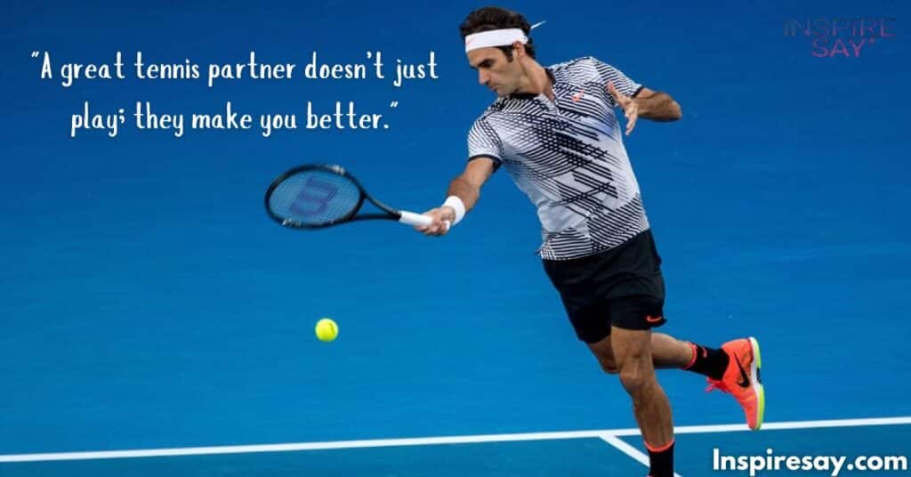 Motivational Tennis Quotes for Friends Pushing Each Other 💪