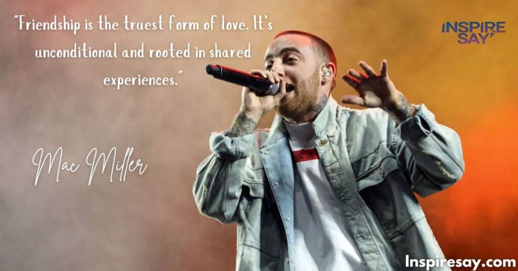 Philosophical Thoughts on Friendship by Mac Miller