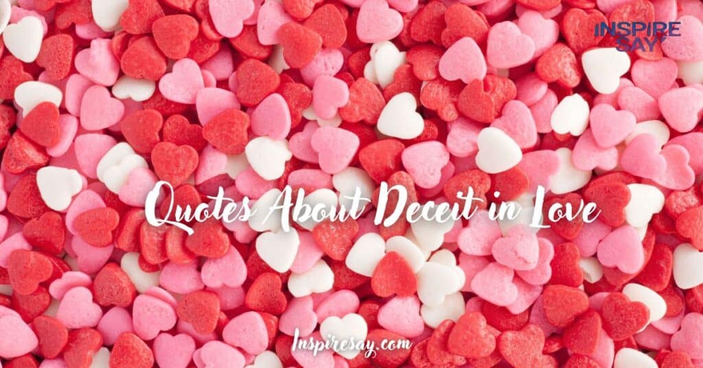 Quotes About Deceit in Love