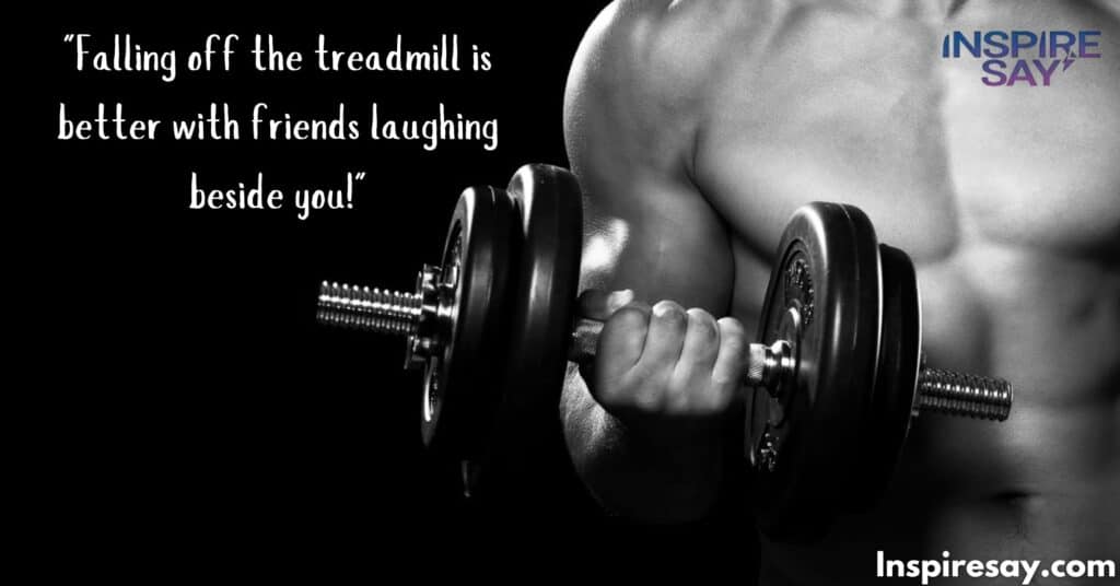 Quotes for Gym Fails and Funny Moments