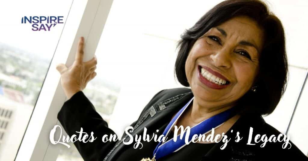 Quotes on Sylvia Mendez’s Legacy