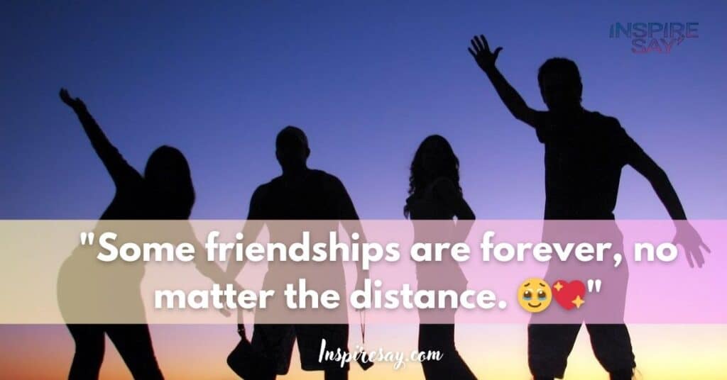 Some friendships are forever, no matter the distance.