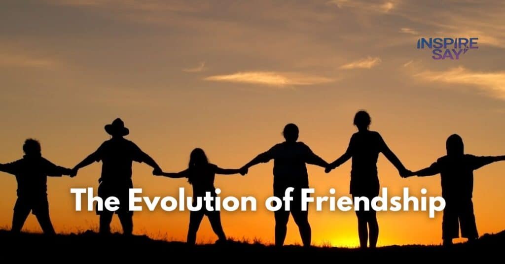 The Evolution of Friendship