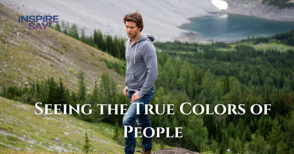 Seeing the True Colors of People