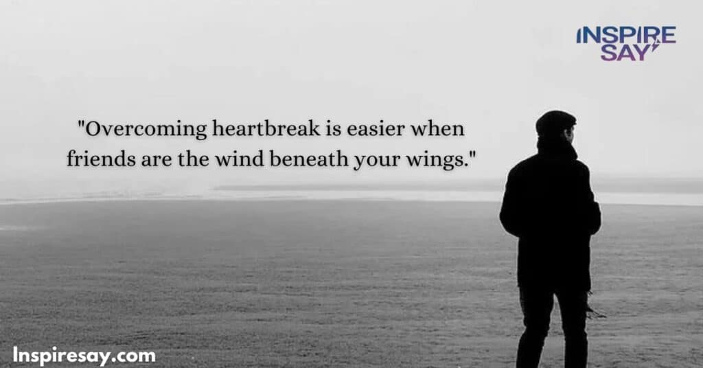 Overcoming Heartbreak Quotes