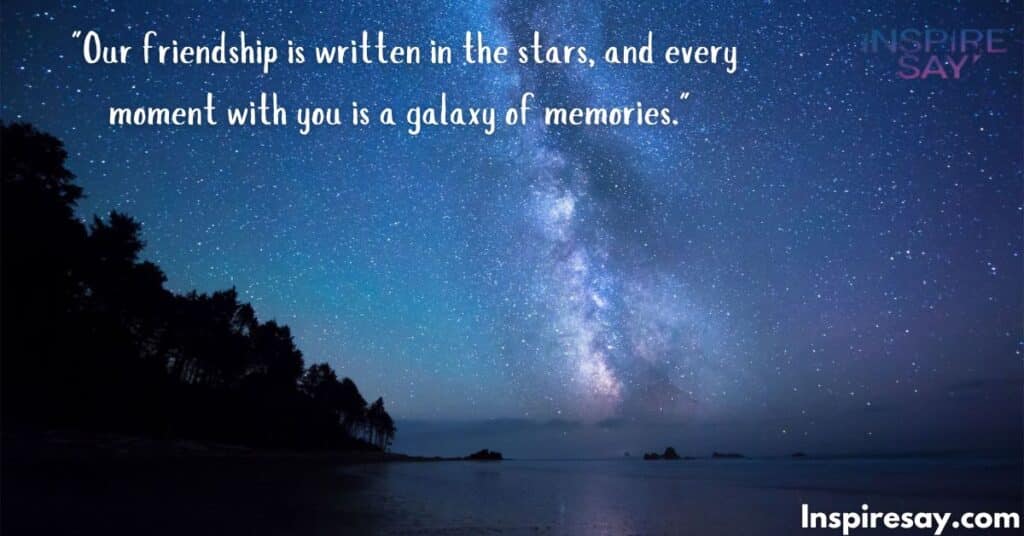 Romantic Night Sky Friendship Quotes