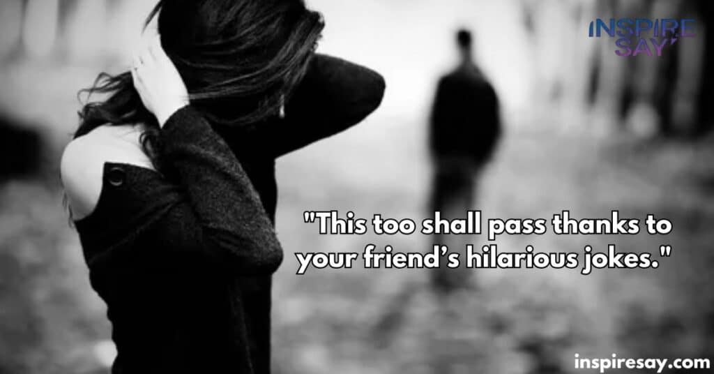 This Too Shall Pass Quotes