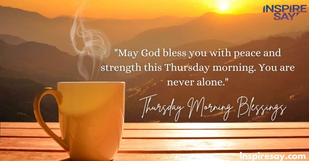 Thursday Morning Blessings