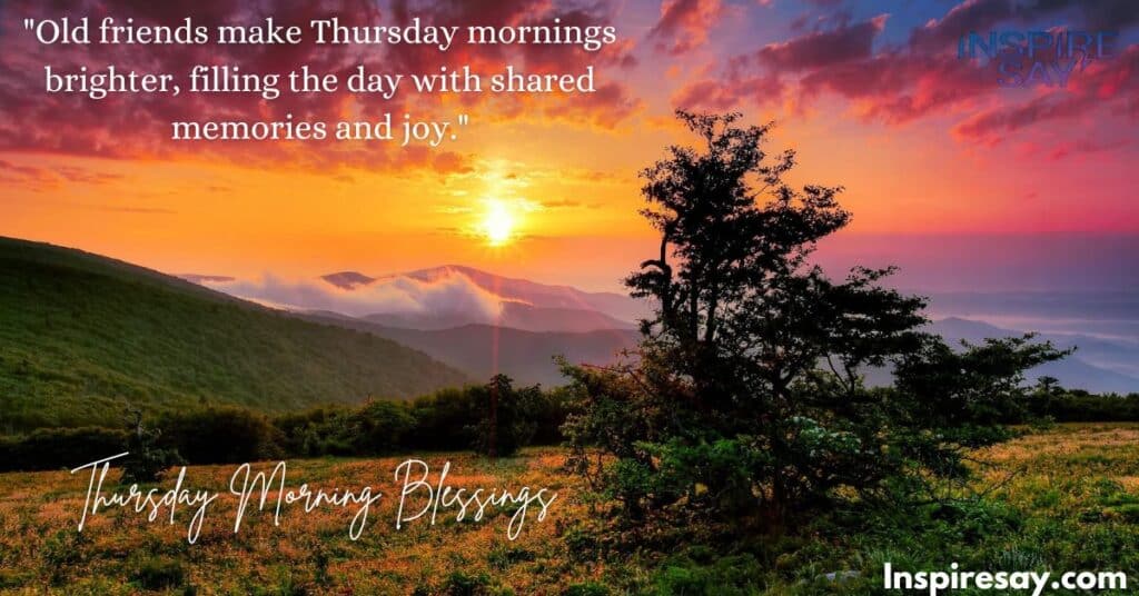 Thursday Morning Blessings