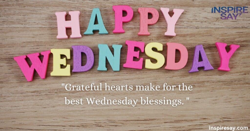 Wednesday Blessing Quotes