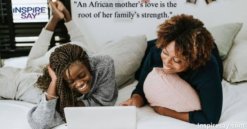 african mothers day quotes