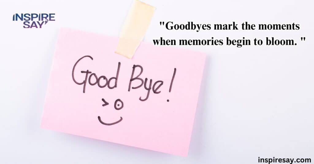 all good things must come to an end quotes