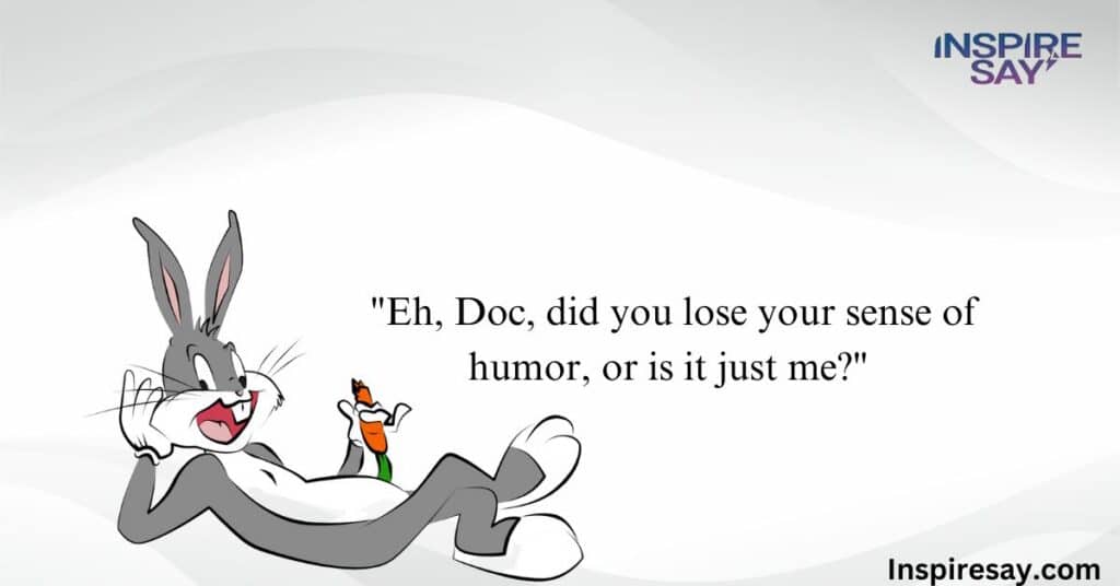 bugs bunny funny quotes