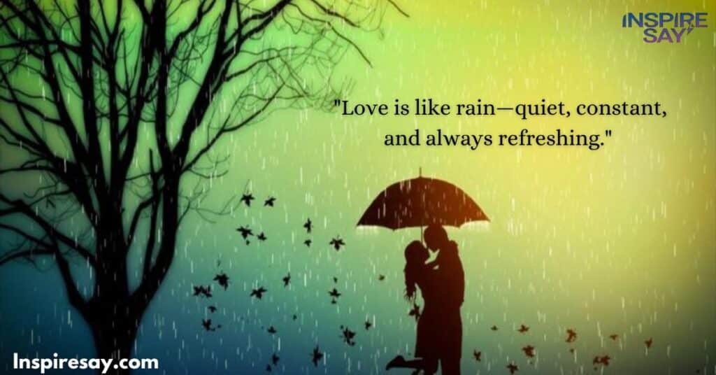 deep rain love quotes