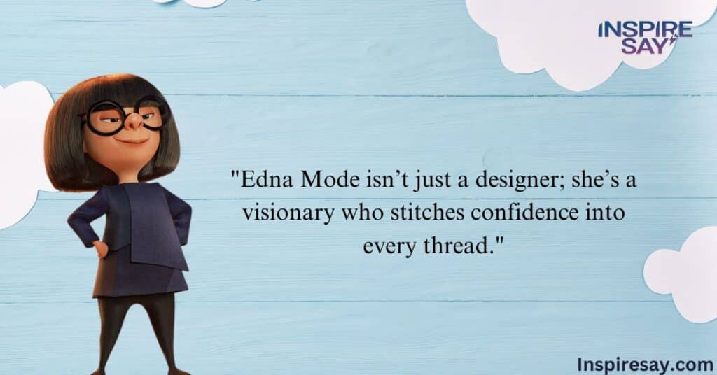 edna mode quotes